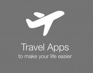 The Must-Have Travel Apps For iOS And Android