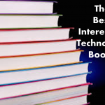 The best interesting technology books