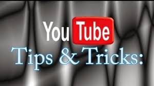 Best And Useful Youtube Tips And Tricks