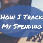 How To Keep Track Of Your Spending?