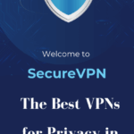 Best VPNs 2025