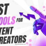 Top AI Tools Every Content Creator Should Use ai tools for content creators